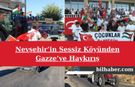 Nevşehir’in Sessiz Köyünden Gazze’ye Haykırış