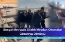 Sosyal Medyada Silahlı Meydan Okumalar Gözaltıya Dönüştü
