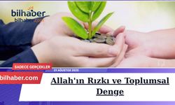 Allah'ın Rızkı ve Toplumsal Denge
