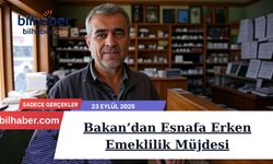 Bakan’dan Esnafa Erken Emeklilik Müjdesi