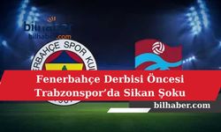 Fenerbahçe Derbisi Öncesi Trabzonspor’da Sikan Şoku