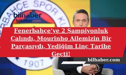 Fenerbahçe’ye 2 Şampiyonluk Çalındı, Mourinho Ailemizin Bir Parçasıydı, Yediğim Linç Tarihe Geçti!
