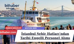 İstanbul Şehir Hatları’ndan Tarihi Engelli Personel Alımı
