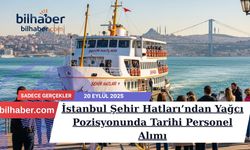 İstanbul Şehir Hatları’ndan Yağcı Pozisyonunda Tarihi Personel Alımı: Denizcilik Kariyeri İçin Altın Fırsat!