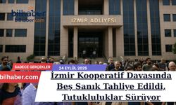 İzmir Kooperatif Davasında Beş Sanık Tahliye Edildi, Tutukluluklar Sürüyor