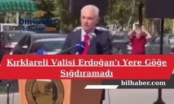 Kırklareli Valisi Erdoğan'ı Yere Göğe Sığdıramadı