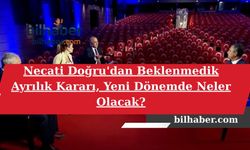 Necati Doğru'dan Beklenmedik Ayrılık Kararı, Yeni Dönemde Neler Olacak?