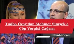Tuğba Özay'dan Mehmet Şimşek'e Çöp Vergisi Çağrısı