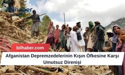 Afganistan Depremzedelerinin Kışın Öfkesine Karşı Umutsuz Direnişi