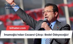 İmamoğlu'ndan Cezaevi Çıkışı: Bedel Ödeyeceğiz!