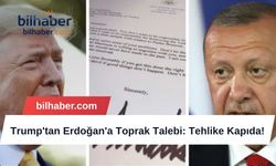 Trump'tan Erdoğan'a Toprak Talebi: Tehlike Kapıda!
