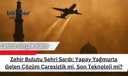 Zehir Bulutu Şehri Sardı: Yapay Yağmurla Gelen Çözüm Çaresizlik mi, Son Teknoloji mi?