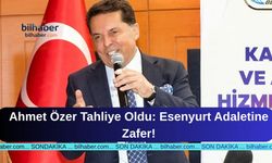 Ahmet Özer Tahliye Oldu: Esenyurt Adaletine Zafer!