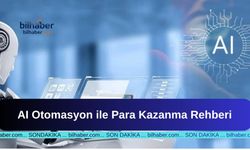 AI Otomasyon ile Para Kazanma Rehberi