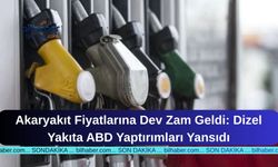 Akaryakıt Fiyatlarına Dev Zam Geldi: Dizel Yakıta ABD Yaptırımları Yansıdı