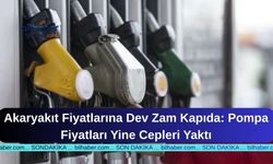 Akaryakıt Fiyatlarına Dev Zam Kapıda: Pompa Fiyatları Yine Cepleri Yaktı