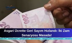 Asgari Ücrette Geri Sayım Hızlandı: İki Zam Senaryosu Masada!