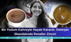Bir Yudum Kahveyle Hayatı Karardı: Deterjan Skandalında İhmaller Zinciri