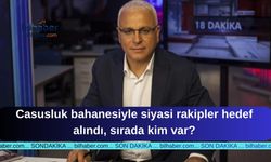 Casusluk bahanesiyle siyasi rakipler hedef alındı, sırada kim var?