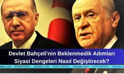 Devlet Bahçeli'nin Beklenmedik Adımları Siyasi Dengeleri Nasıl Değiştirecek?