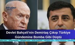 Devlet Bahçeli'nin Demirtaş Çıkışı Türkiye Gündemine Bomba Gibi Düştü