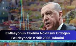 Enflasyonun Takılma Noktasını Erdoğan Belirleyecek: Kritik 2026 Tahmini