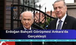 Erdoğan Bahçeli Görüşmesi Ankara'da Gerçekleşti
