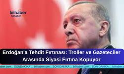 Erdoğan'a Tehdit Fırtınası: Troller ve Gazeteciler Arasında Siyasi Fırtına Kopuyor