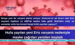 Hızla yayılan yeni Eris varyantı nedeniyle maske çağrıları yeniden başladı