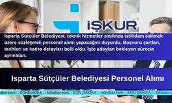 Isparta Sütçüler Belediyesi Personel Alımı