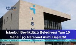 İstanbul Beylikdüzü Belediyesi Tam 10 Genel İşçi Personel Alımı Başlattı!