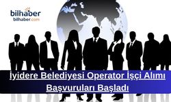 İyidere Belediyesi Operator İşçi Alımı Başvuruları Başladı