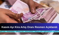 Kasım Ayı Kira Artış Oranı Resmen Açıklandı