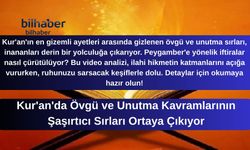 Kur'an'da Övgü ve Unutma Kavramlarının Şaşırtıcı Sırları Ortaya Çıkıyor