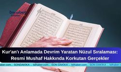 Kur'an'ı Anlamada Devrim Yaratan Nüzul Sıralaması: Resmi Mushaf Hakkında Korkutan Gerçekler