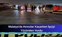 Malatya'da suçüstü hırsızlar kaçarken işçiyi vurdu
