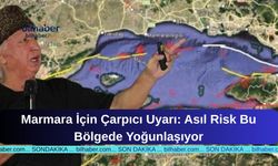 Marmara İçin Çarpıcı Uyarı: Asıl Risk Bu Bölgede Yoğunlaşıyor