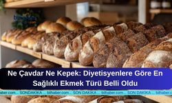 Ne Çavdar Ne Kepek: Diyetisyenlere Göre En Sağlıklı Ekmek Türü Belli Oldu