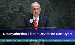 Netanyahu'dan Filistin Devleti'ne Sert Uyarı