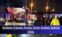 Otobüs Kazası Korku Dolu Anlara Sahne Oldu