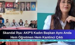 Skandal İfşa: AKP'li Kadın Başkan Aynı Anda Hem Öğretmen Hem Kantinci Çıktı