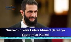 Suriye'nin Yeni Lideri Ahmed Şaraa'ya Yaptırımlar Kalktı!