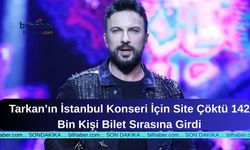 Tarkan’ın İstanbul Konseri İçin Site Çöktü 142 Bin Kişi Bilet Sırasına Girdi