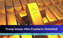 Trump İmzası Altın Fiyatlarını Roketledi
