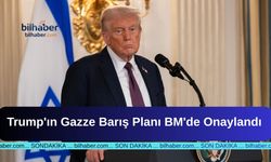 Trump'ın Gazze Barış Planı BM'de Onaylandı