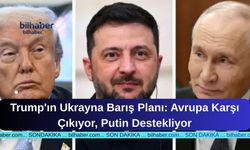 Trump'ın Ukrayna Barış Planı: Avrupa Karşı Çıkıyor, Putin Destekliyor