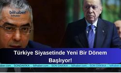 Türkiye Siyasetinde Yeni Bir Dönem Başlıyor!