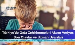 Türkiye'de Gıda Zehirlenmeleri Alarm Veriyor: Son Olaylar ve Uzman Uyarıları