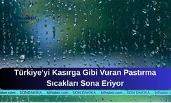 Türkiye'yi Kasırga Gibi Vuran Pastırma Sıcakları Sona Eriyor