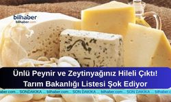 Ünlü Peynir ve Zeytinyağınız Hileli Çıktı! Tarım Bakanlığı Listesi Şok Ediyor